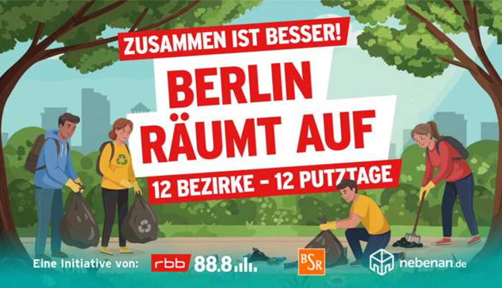 Bei der Aktion " Berlin räumt auf" wird an 12 Tagen in 12 Bezirken Müll gesammelt. Benndorf und Hildebrand ist dabei.